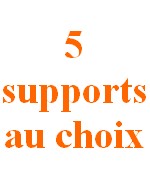 Pack de 5 supports au choix